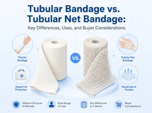 Tubular Bandage vs. Tubular Net Bandage: Key Differences, Uses, and Buyer Considerations